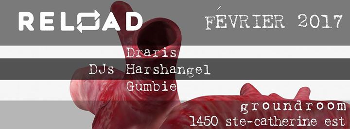 Reload Nights : Draris & Harshangel + Gumbie