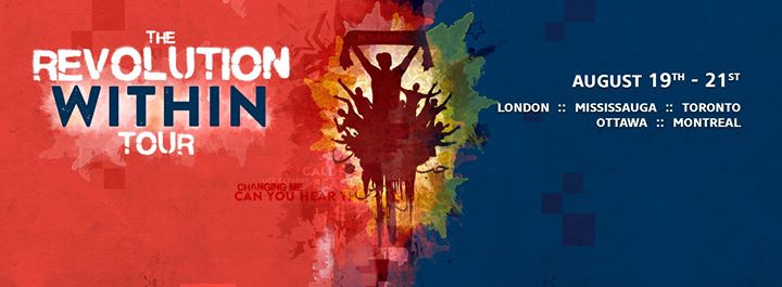Revolution Within Tour - Montreal Event