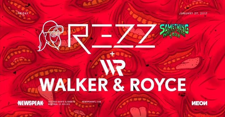 REZZ + Walker & Royce - Newspeak