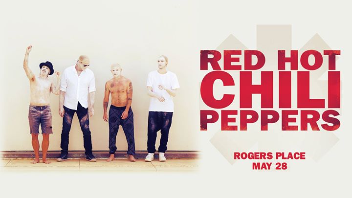 RHCP * Edmonton, Canada * Rogers Place [SOLD OUT]