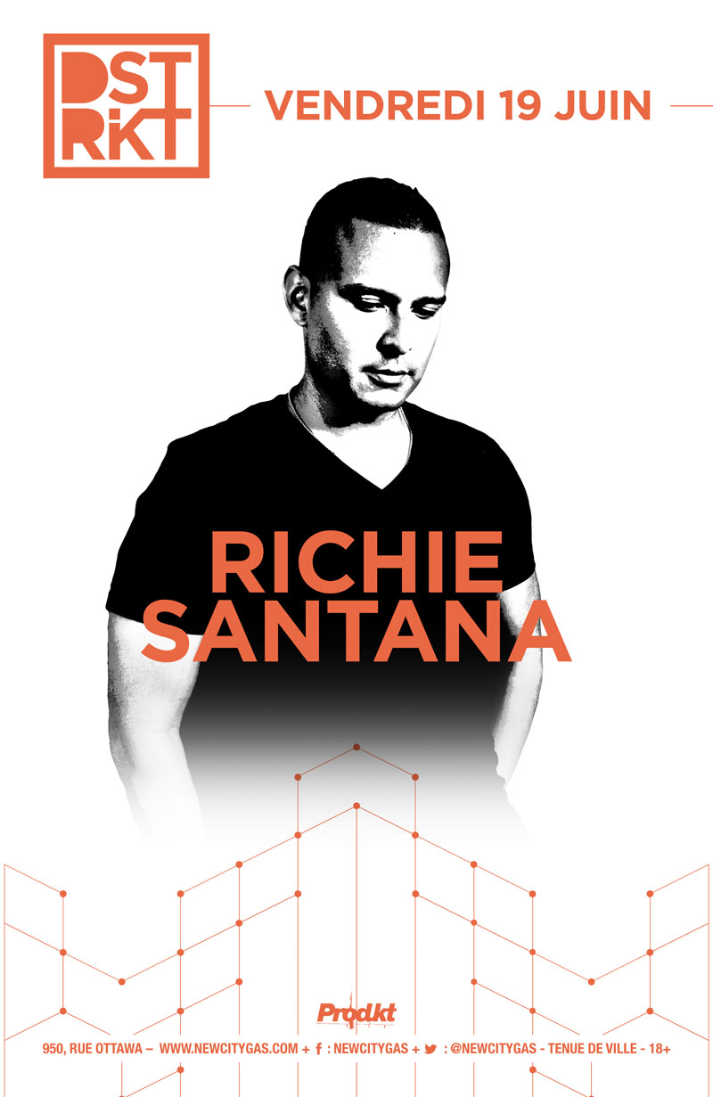 Richie Santana au DSTRKT | Vendredi 19 Juin
