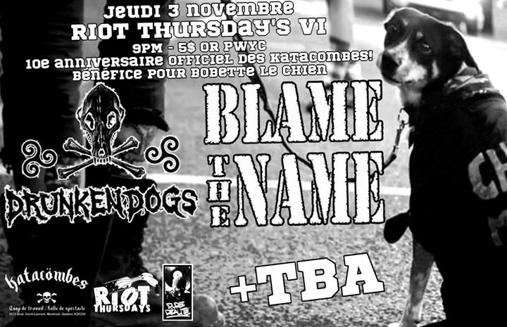Riot Thursday's VI - Bénéfice pour Bobette le chien