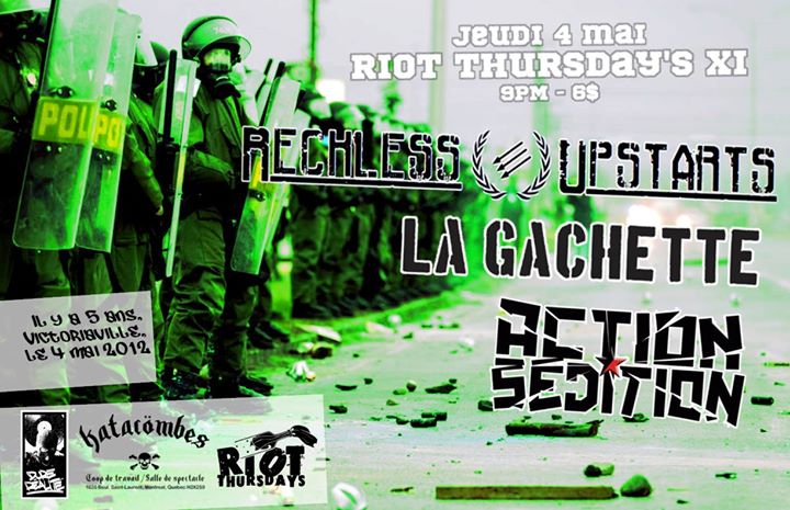 Riot Thursday XI: Reckless Upstarts, La Gachette, Action Séditon