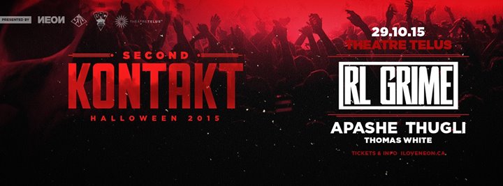 RL GRIME w/ APASHE + THUGLI + THOMAS WHITE | SECOND KONTAKT HALLOWEEN 2015