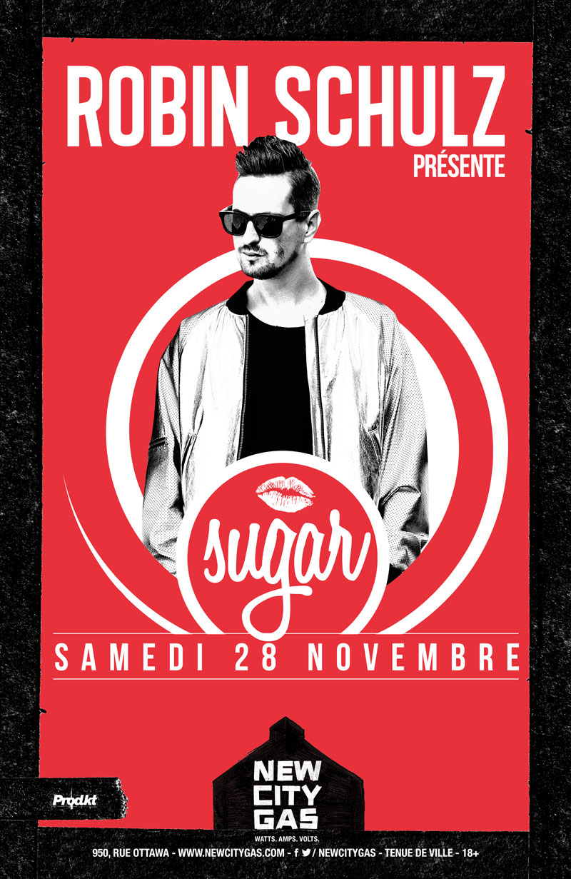 Robin Schulz Présente Sugar au New City Gas | Samedi 28 Novembre
