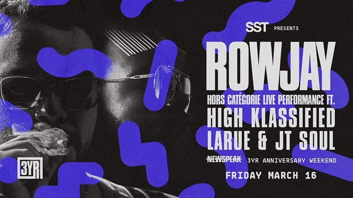 Rowjay - Hors Catégorie Live ft. High Klassified & Friends - Newspeak