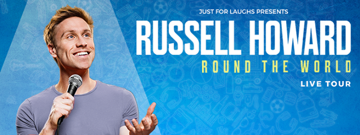 Russell Howard: Round The World Live Tour Montreal
