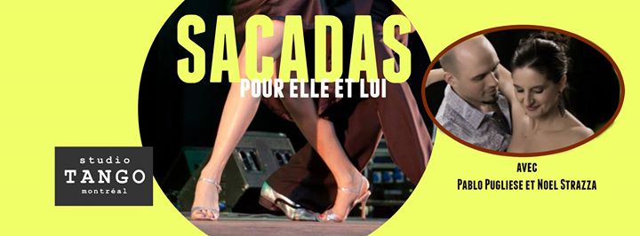 Sacadas pour Elle et Lui avec Pablo Pugliese & Noel Strazza
