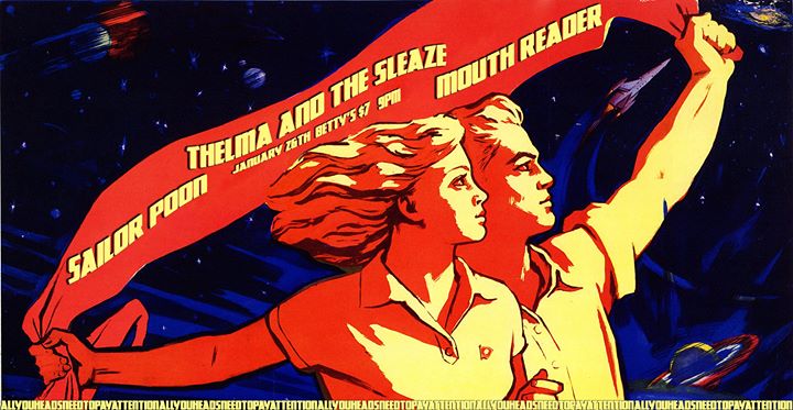 Sailor Poon // Thelma & The Sleaze // Mouth Reader