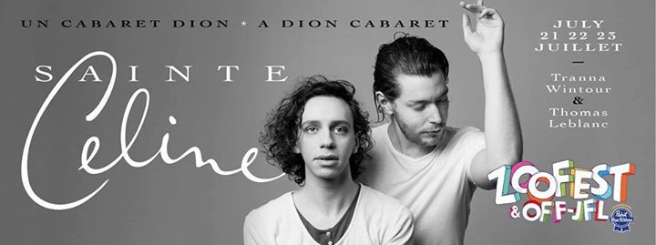 Sainte Celine: A Dion Cabaret
