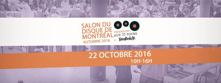 Salon Du Disque Automne 2016 \ Montreal Record Convention