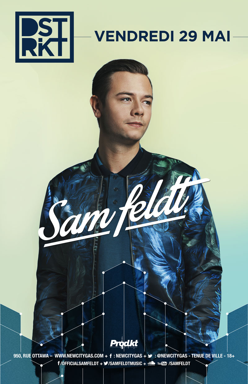 Sam Feldt au DSTRKT | Vendredi 29 Mai