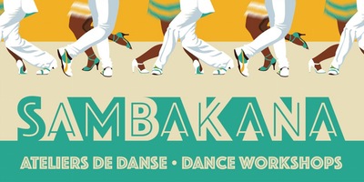 SAMBAKANA: Ateliers de danses brésiliennes - Brazilian Dance workshops