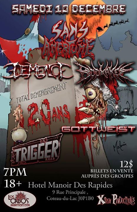 Sans Amertume, Démence, Gottweist, Bookakee et Trigger Road