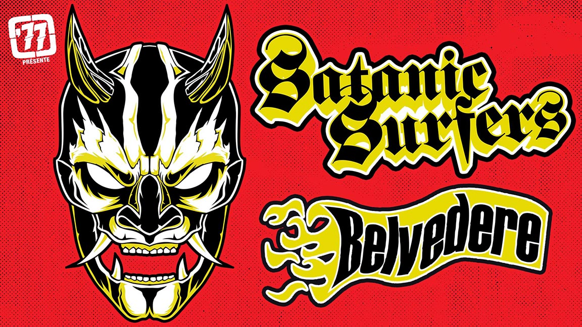 Satanic Surfers, Belvedere, La Armada