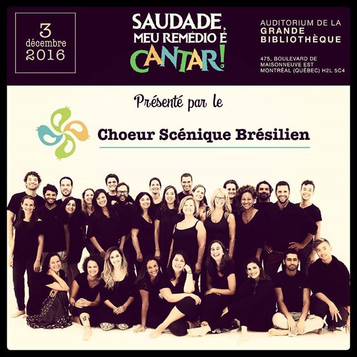 Saudade, meu remédio é cantar - Chœur Scénique Brésilien