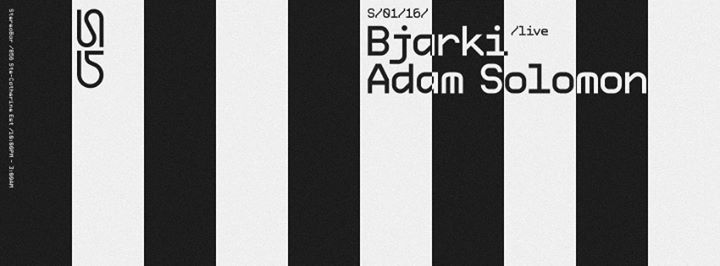 SB :: BJARKI [LIVE] - ADAM SOLOMON