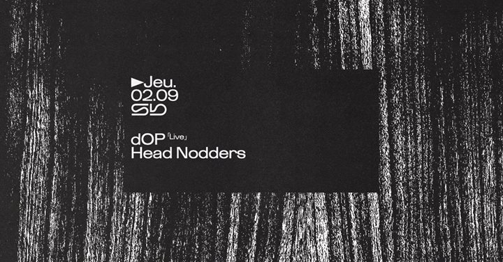 Sb : dOP (Live) - Head Nodders