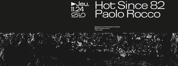 Sb : Hot Since 82 / Paolo Rocco