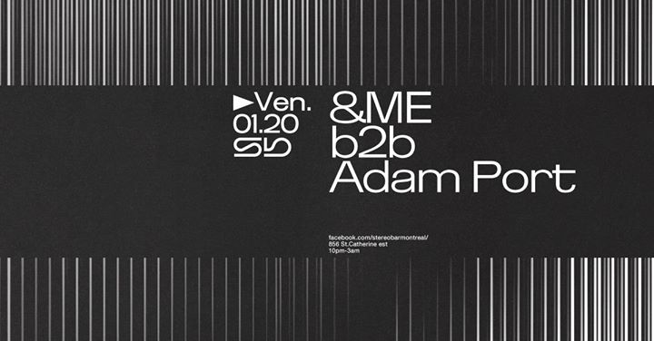 Sb : &ME b2b Adam Port (All Night Long)
