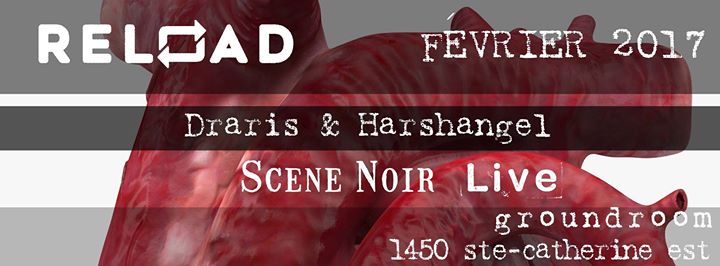 Scene Noir Live at Reload Nights