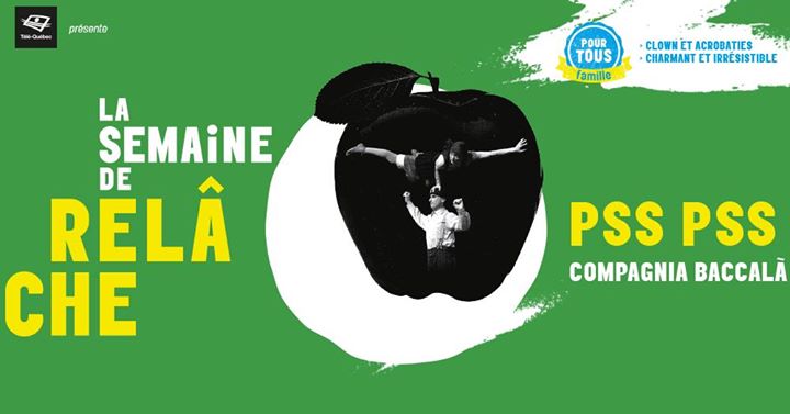 Semaine de relâche - PSS PSS