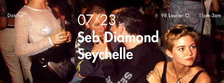 Seychelle Bday Bash + Seb Diamond at Datcha Saturdays