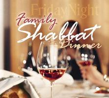 Shabbat Dinner for Families
