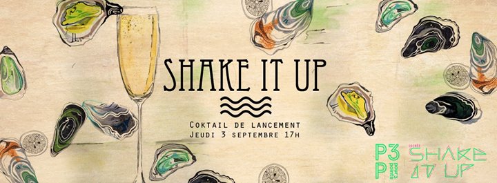 Shake It Up - Cocktail de lancement -