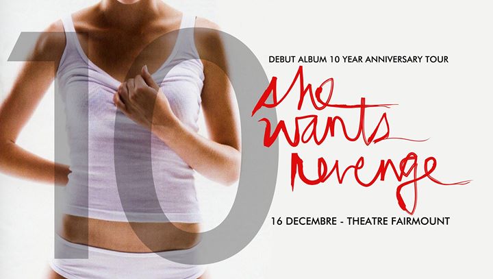 She Wants Revenge - Montreal