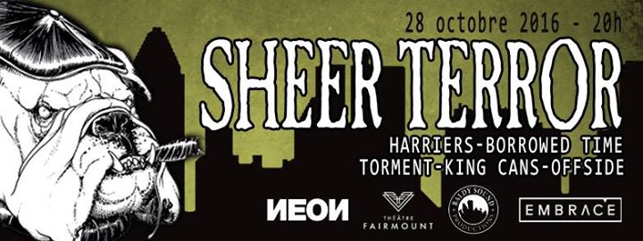 Sheer Terror ~ Montreal