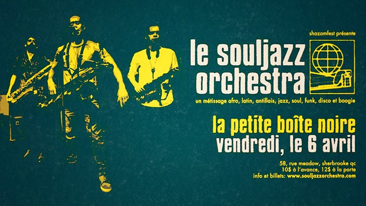 Sherbrooke, QC: The Souljazz Orchestra at La Petite Boîte Noire