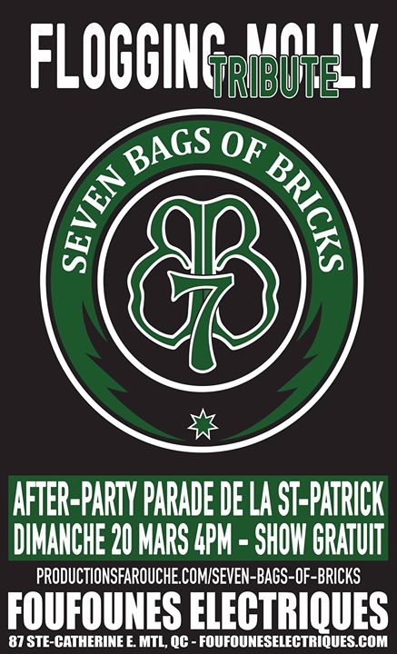SHOW GRATUIT! After Party St-Patrick avec Seven Bags of Bricks // FREE SHOW! St Patrick's After Party with Seven Bags of Bricks
