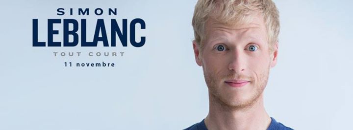 Simon Leblanc à L'Olympia - 11 novembre / November 11