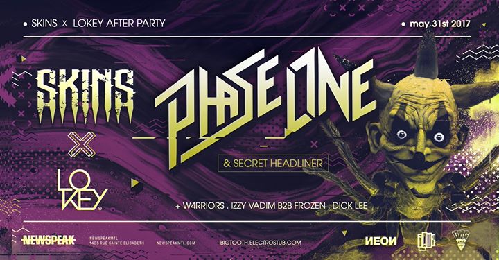 Skins x Lo Key After Party w/ PhaseOne + Secret Guest - May 31