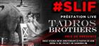 SLIF - Tadros Brothers Live
