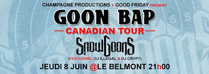 SnowGoons-Goon Bap Canadian Tour