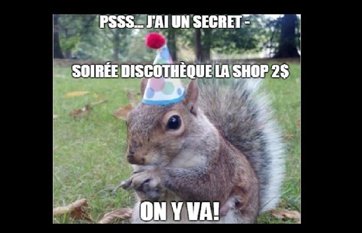 Soirée discothèque La Shop 2$