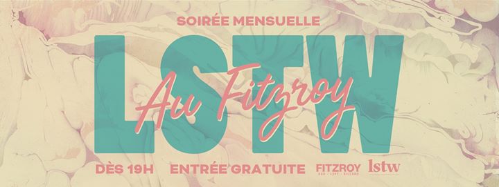 Soirée LSTW au Fitzroy - Mai