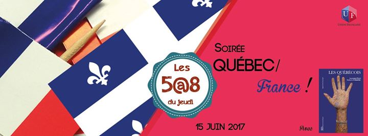 Soirée Québec France !