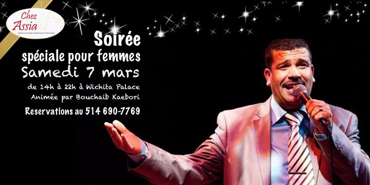 Soirée à l'occasion de la fête des femmes avec Bouchaib Kaebori organisée par le Traiteur Chez Assia