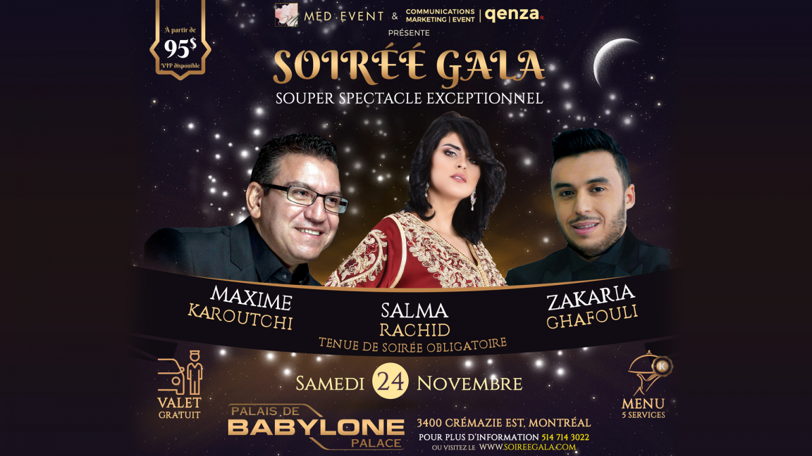 Soirée Gala: Maxime Karoutchi, Salma Rachid, Zakaria Ghafouli + invité(s)