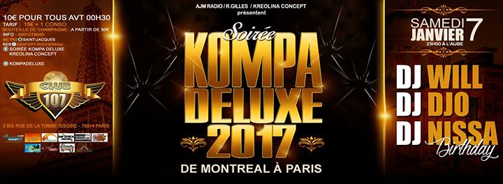 Soiree KOMPA Deluxe ☆☆☆ Montreal à PARIS ☆☆☆DJ NISSA Birthday☆☆☆