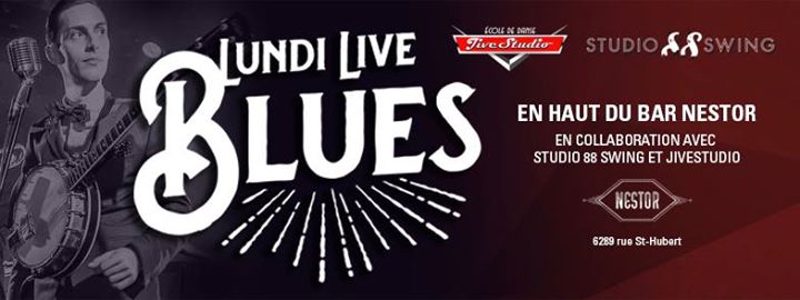 Soirée LIVE blues avec LOUIS JANELLE Blues Band au Nestor "En Haut"!