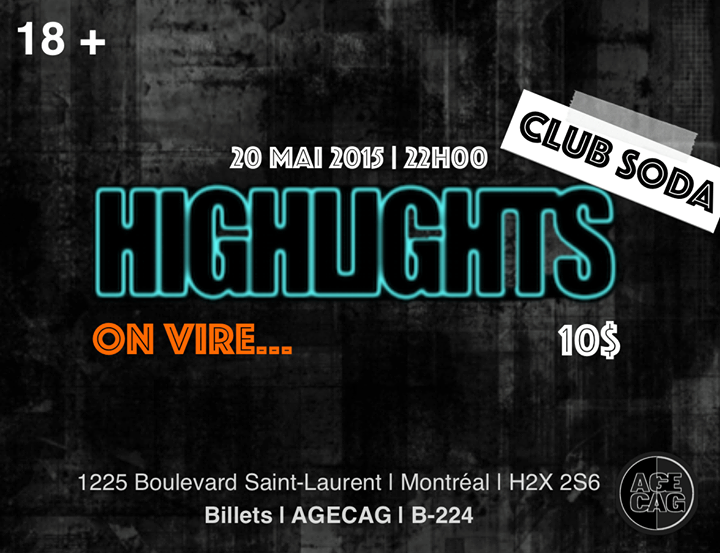 SOLD-OUT - HIGHLIGHTS: On vire... [18+] - SOLD-OUT