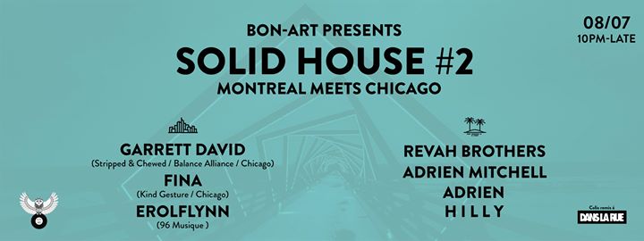 Solid House #2 - Montreal meets Chicago