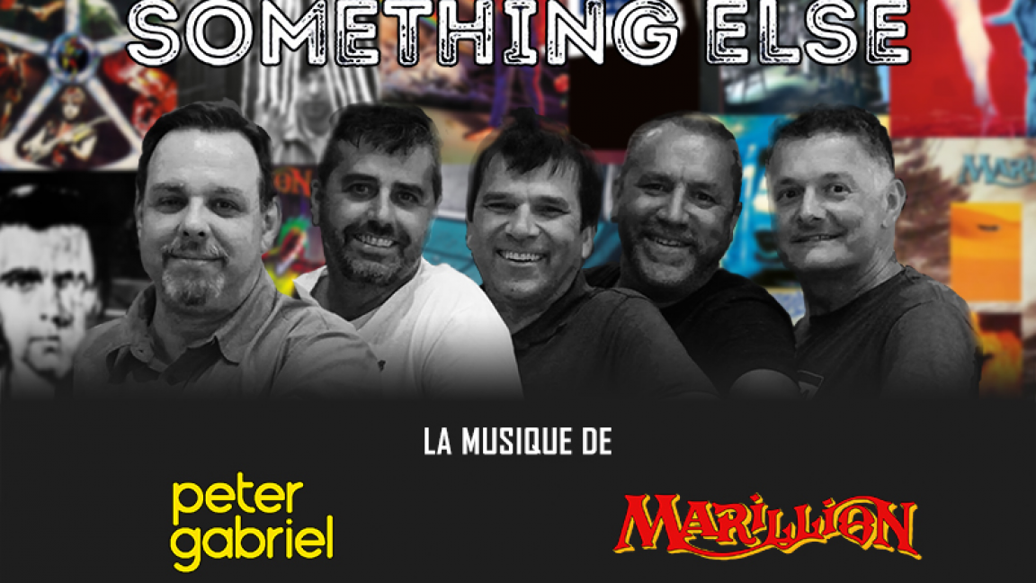 Something Else: La musique de Marillion et Peter Gabriel