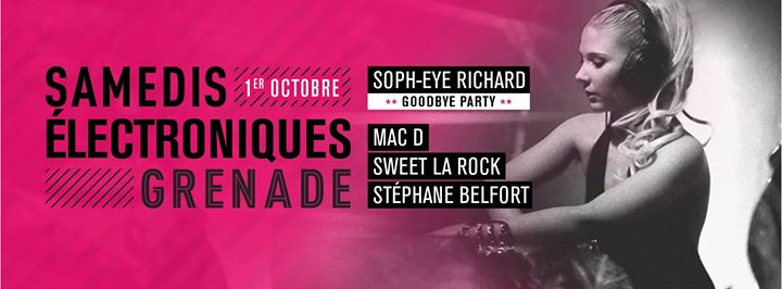 Soph-eye Richard :: Goodbye Party pt.1 :: Samedis Électroniques