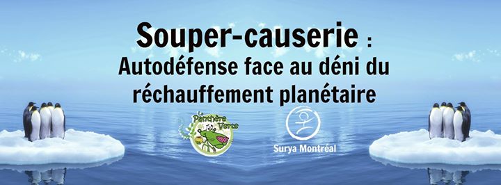 Souper-C : Autodéfense face au déni du réchauffement planétaire