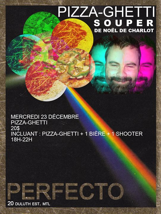 Souper de noël de Charlot PIZZA-GHETTI + After show TRSTSS & BARRE